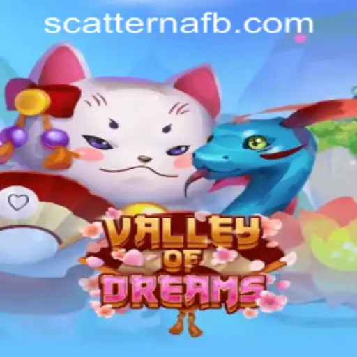 Discover the Enchantment of ValleyofDreams at Scatter Na Casino