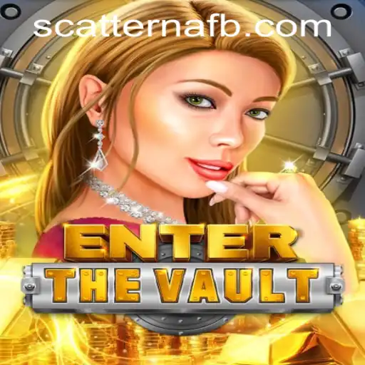 EntertheVault: An Exciting New Addition to Scatter Na Casino